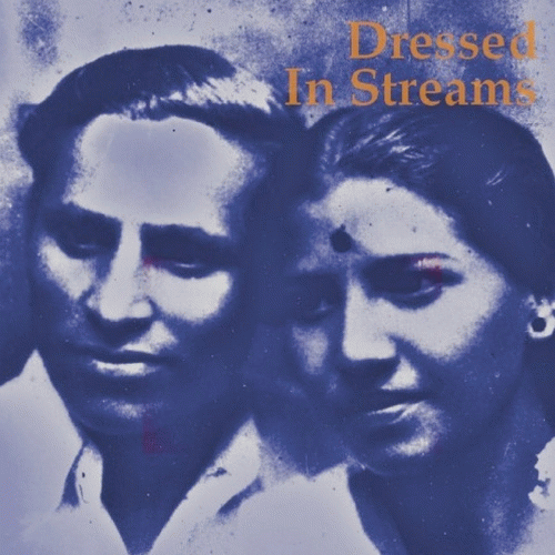 Dressed In Streams : Dressed in Streams (Compilation)
